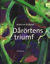 bokomslag Dårörtens triumf