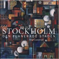 bokomslag Stockholm : den planerade staden