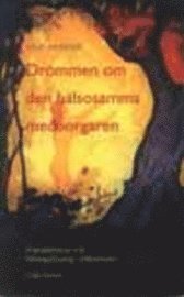 bokomslag Drömmen om den hälsosamma medborgaren