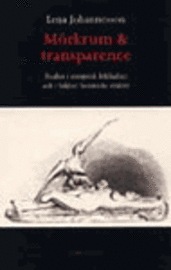 bokomslag Mörkrum och transparens