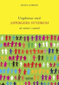 bokomslag Ungdomar med Aspergers syndrom : att mötas i samtal