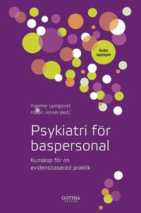 bokomslag Psykiatri för baspersonal : kunskap för en evidensbaserad praktik