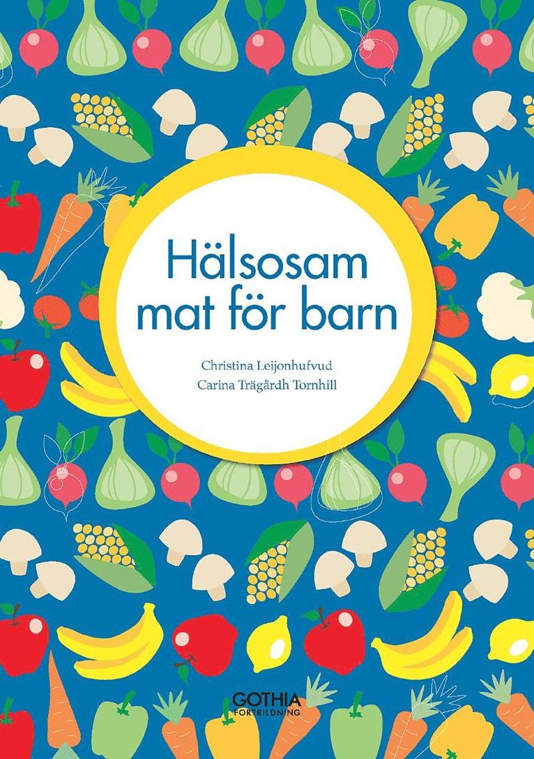 Hälsosam mat för barn