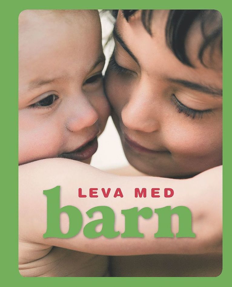 Marie Köhler, Antonia Reuter, Johanna Tell - Leva med barn, Häftad