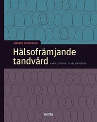 bokomslag Hälsofrämjande tandvård