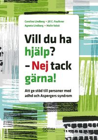 bokomslag Vill du ha hjälp? - Nej tack gärna!