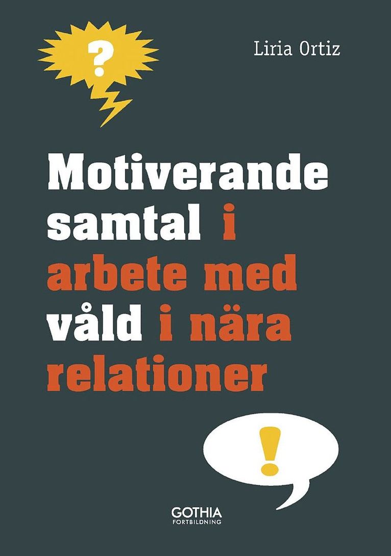 Motiverande samtal i arbete med våld i nära relationer