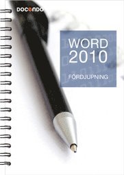 Eva Ansell - Word 2010 Fördjupning, Häftad