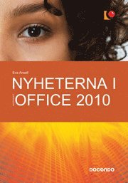 bokomslag Nyheterna i Office 2010