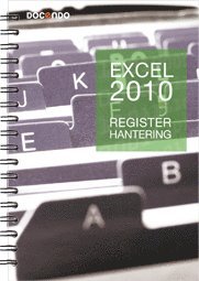 Eva Ansell - Excel 2010 Registerhantering, Häftad
