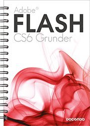 bokomslag Flash CS6 Grunder