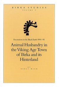 bokomslag Animal husbandry in the Viking Age town of Birka and its hinterland