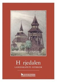 bokomslag Härjedalen : landskapets kyrkor