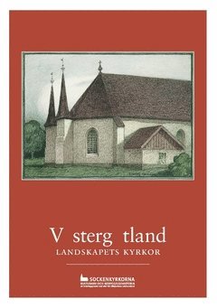 bokomslag Västergötland : landskapets kyrkor