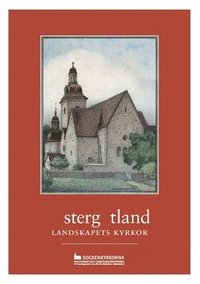 bokomslag Östergötland : landskapets kyrkor