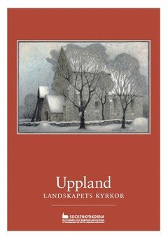Uppland : landskapets kyrkor, Häftad