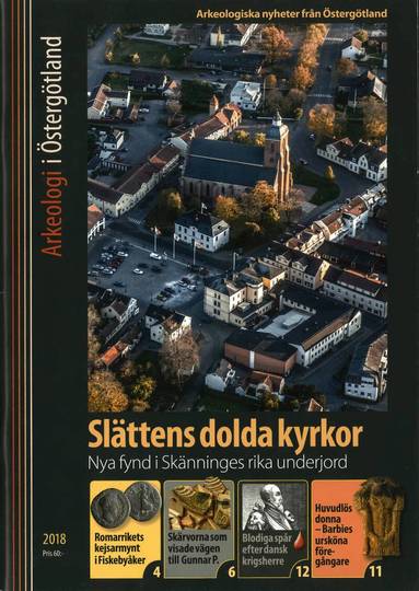 Arkeologi i Östergötland 2018, Häftad