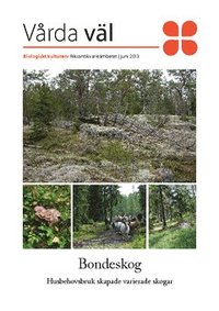 bokomslag Bondeskog : husbehovsbruk skapade varierade skogar