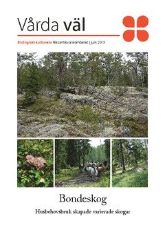 Bondeskog : husbehovsbruk skapade varierade skogar 1