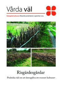 bokomslag Risgärdesgårdar : Praktiska råd om att återuppliva ett svunnet kulturarv