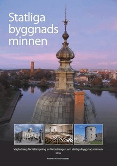Vägledning för tillämpning av förordningen om statliga byggnadsminnen, Häftad