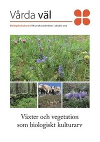 bokomslag Växter och vegetation som biologiskt kulturarv