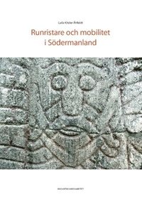 bokomslag Runristare och mobilitet i Södermanland