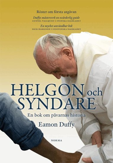 Eamon Duffy - Helgon och syndare : en bok om påvarnas historia, Inbunden