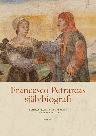 bokomslag Francesco Petrarcas självbiografi