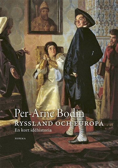 Per-Arne Bodin - Ryssland och Europa, Inbunden