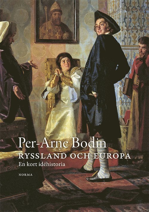 Per-Arne Bodin - Ryssland och Europa, Inbunden