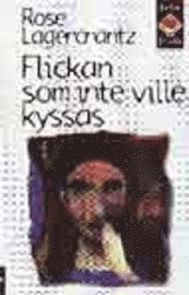 bokomslag Flickan som inte ville kyssas