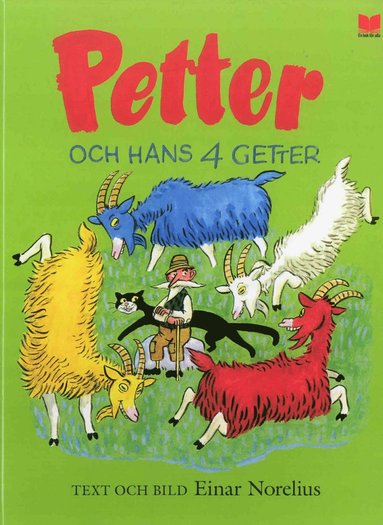 bokomslag Petter och hans fyra getter