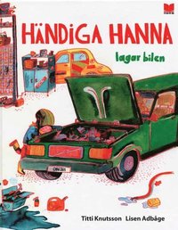 bokomslag Händiga Hanna lagar bilen