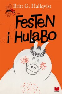 bokomslag Festen i Hulabo