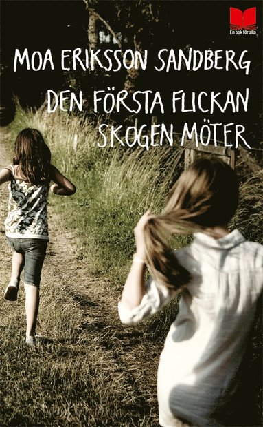 bokomslag Den första flickan skogen möter