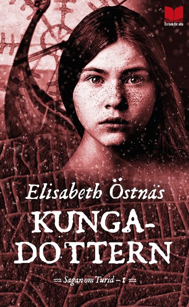 Elisabeth Östnäs - Sagan om Turid. Kungadottern, Pocket