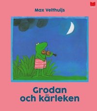 bokomslag Grodan och kärleken