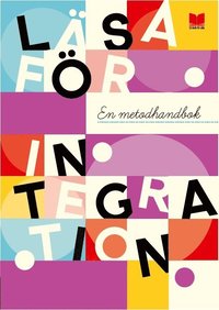 bokomslag Läsa för integration : en metodhandbok