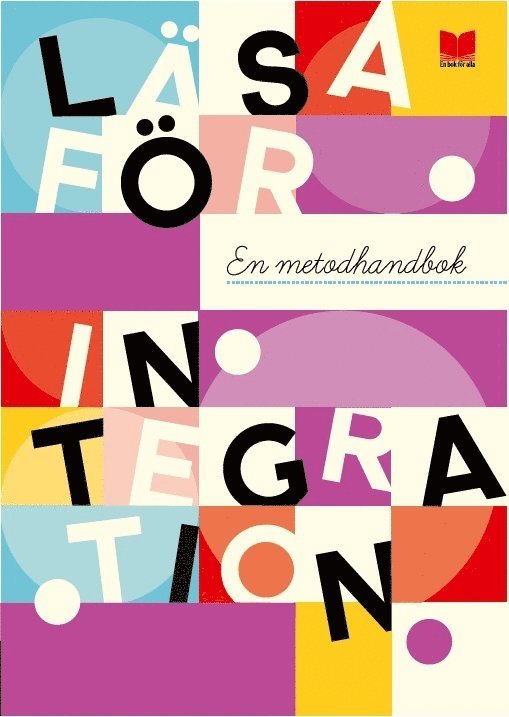Läsa för integration : en metodhandbok 1