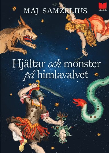 bokomslag Hjältar och monster på himlavalvet