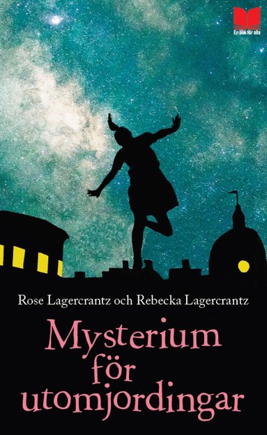 Rose Lagercrantz - Mysterium för utomjordingar, Pocket