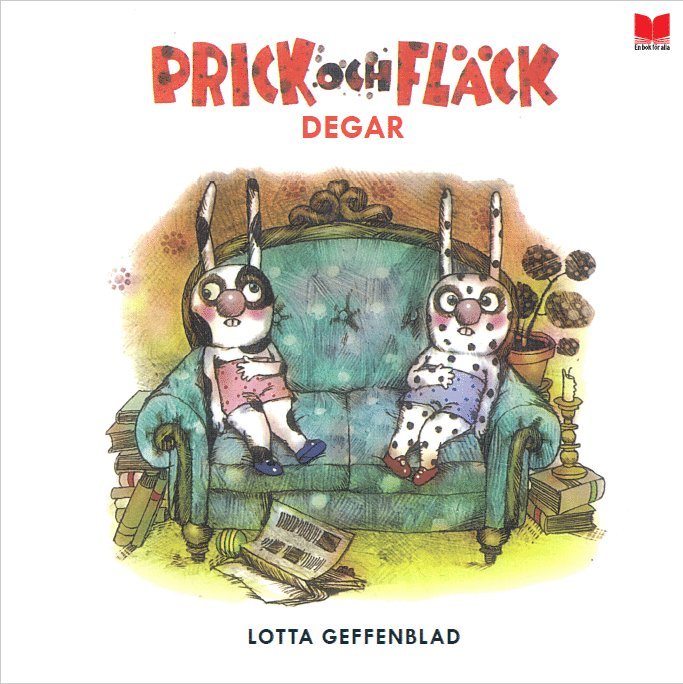 Lotta Geffenblad - Prick och Fläck degar, Inbunden