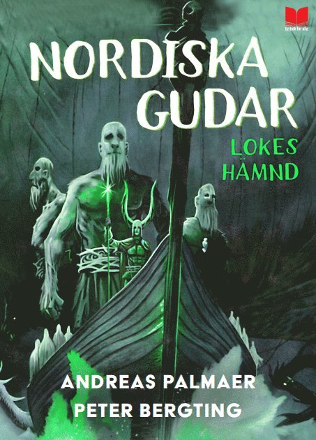 Nordiska gudar : Lokes hämnd 1