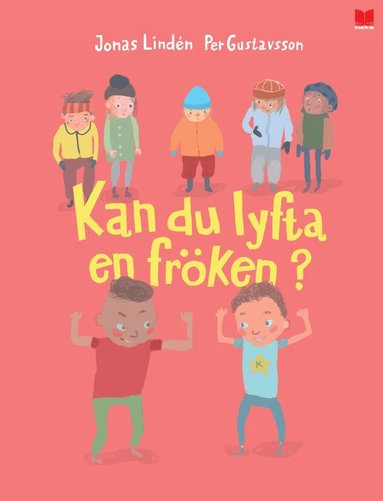 Jonas Lindén - Kan du lyfta en fröken?, Inbunden