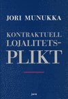 bokomslag Kontraktuell lojalitetsplikt