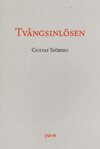 Gustaf Sjöberg - Tvångsinlösen, Häftad