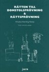 Wiweka Warnling-Nerep - Rätten till domstolsprövning & rättsprövning, Häftad