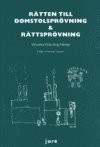 Wiweka Warnling-Nerep - Rätten till domstolsprövning & rättsprövning, Häftad