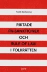 bokomslag Riktade FN-sanktioner och Rule of Law i folkrätten